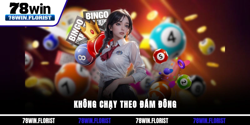 Không chạy theo đám đông